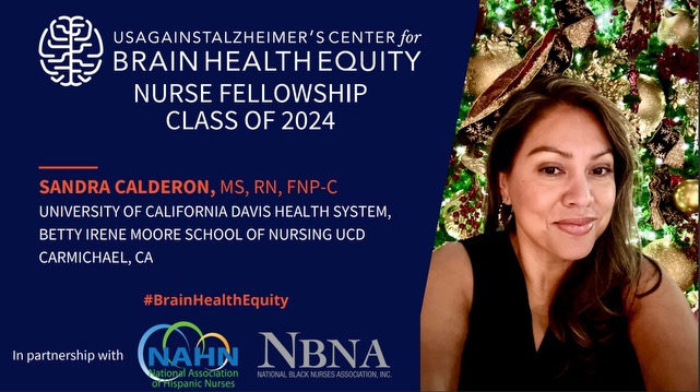 Sandra Calderon is named to the Brain Health Equity Nurse Fellowship Class of 2024. 