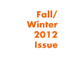 Fall / Winter 2012 Issue