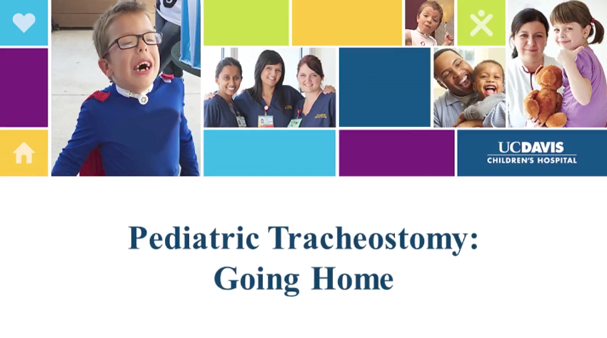 Pediatric Tracheostomy: Going Home
