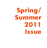 Spring/Summer 2011 Issue